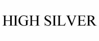 HIGH SILVER
