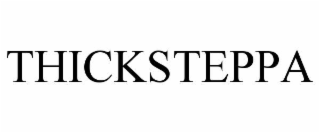 THICKSTEPPA