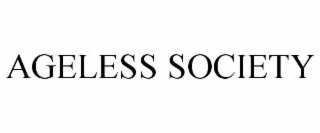 AGELESS SOCIETY