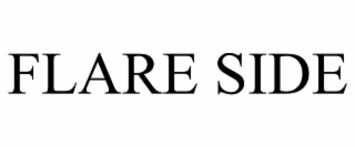FLARE SIDE