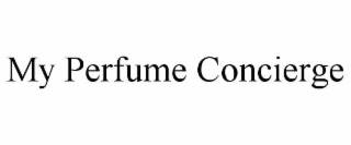 MY PERFUME CONCIERGE