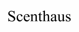 SCENTHAUS