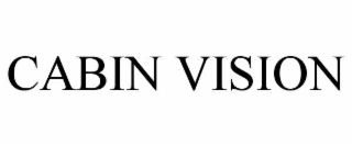 CABIN VISION