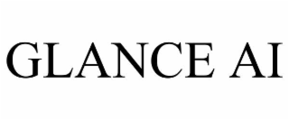 GLANCE AI