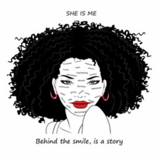 SHE IS ME BEHIND THE SMILE, IS A STORY