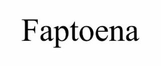FAPTOENA
