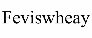 FEVISWHEAY