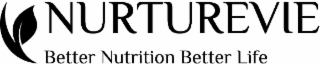 NURTUREVIE  BETTER NUTRITION BETTER LIFE