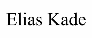 ELIAS KADE