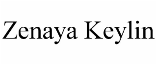 ZENAYA KEYLIN