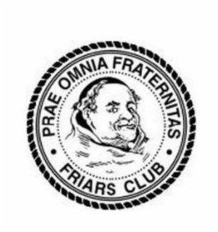 PRAE OMNIA FRATERNITAS FRIARS CLUB