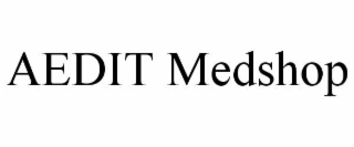 AEDIT MEDSHOP