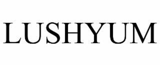 LUSHYUM