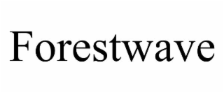 FORESTWAVE