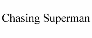 CHASING SUPERMAN