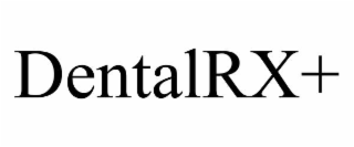 DENTALRX+