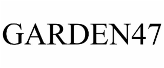 GARDEN47