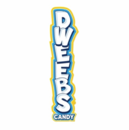 DWEEBS CANDY