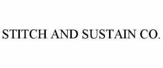 STITCH AND SUSTAIN CO.
