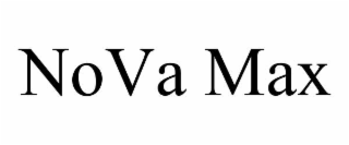 NOVA MAX