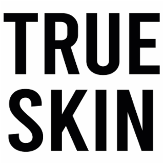 TRUE SKIN