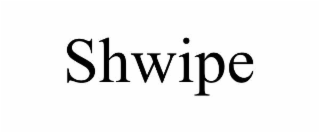 SHWIPE
