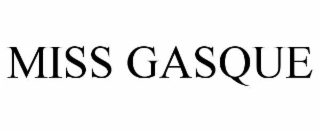 MISS GASQUE