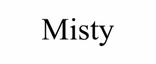 MISTY