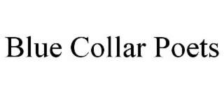 BLUE COLLAR POETS