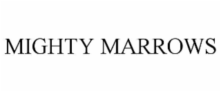 MIGHTY MARROWS