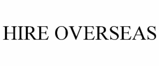 HIRE OVERSEAS