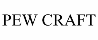 PEW CRAFT