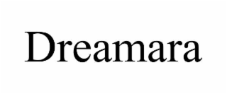 DREAMARA