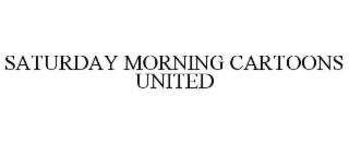 SATURDAY MORNING CARTOONS UNITED