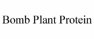 BOMB PLANT PROTEIN