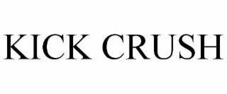 KICK CRUSH