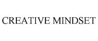 CREATIVE MINDSET