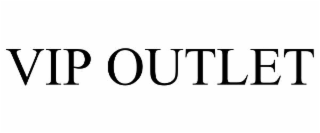 VIP OUTLET