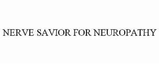 NERVE SAVIOR FOR NEUROPATHY