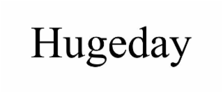 HUGEDAY
