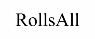 ROLLSALL