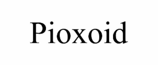 PIOXOID