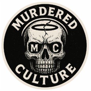 MURDERED CULTURE M C