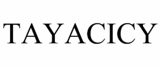 TAYACICY