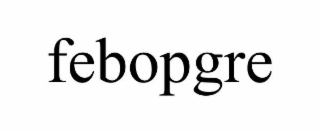 FEBOPGRE