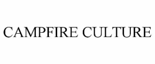 CAMPFIRE CULTURE