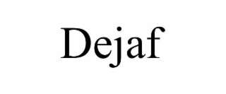 DEJAF