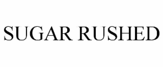SUGAR RUSHED