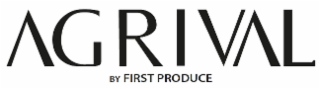 AGRIVAL BY FIRST PRODUCE