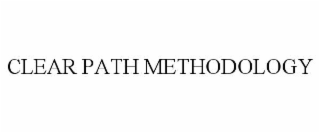 CLEAR PATH METHODOLOGY